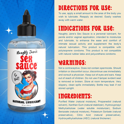 Naughty Jane's Sex Sauce Natural Lubricant 8oz NJ-AH396-8OZ 848518054524 from EdgingWarehouse.com where we sell the best male sex toys and fleshlight type strokers for masturbation, edging and gooning and other men's health and sexual wellness items.